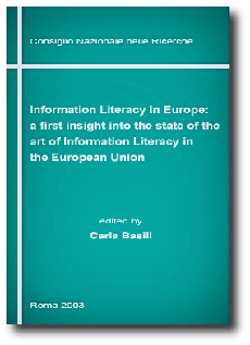 Information Literacy in Europe: a first insight into the state of the art of Information Literacy in the European Union